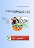 Statistik Kesejahteraan Rakyat Kabupaten Jepara 2015