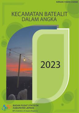 Kecamatan Batealit Dalam Angka 2023