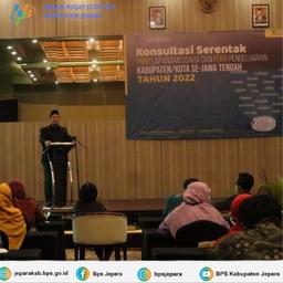 KONSULTASI SERENTAK PDRB LAPANGAN USAHA DAN PENGELUARAN KABUPATEN/KOTA SE-JAWA TENGAH TAHUN 2022