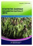 Statistik Daerah Kecamatan Batealit 2014