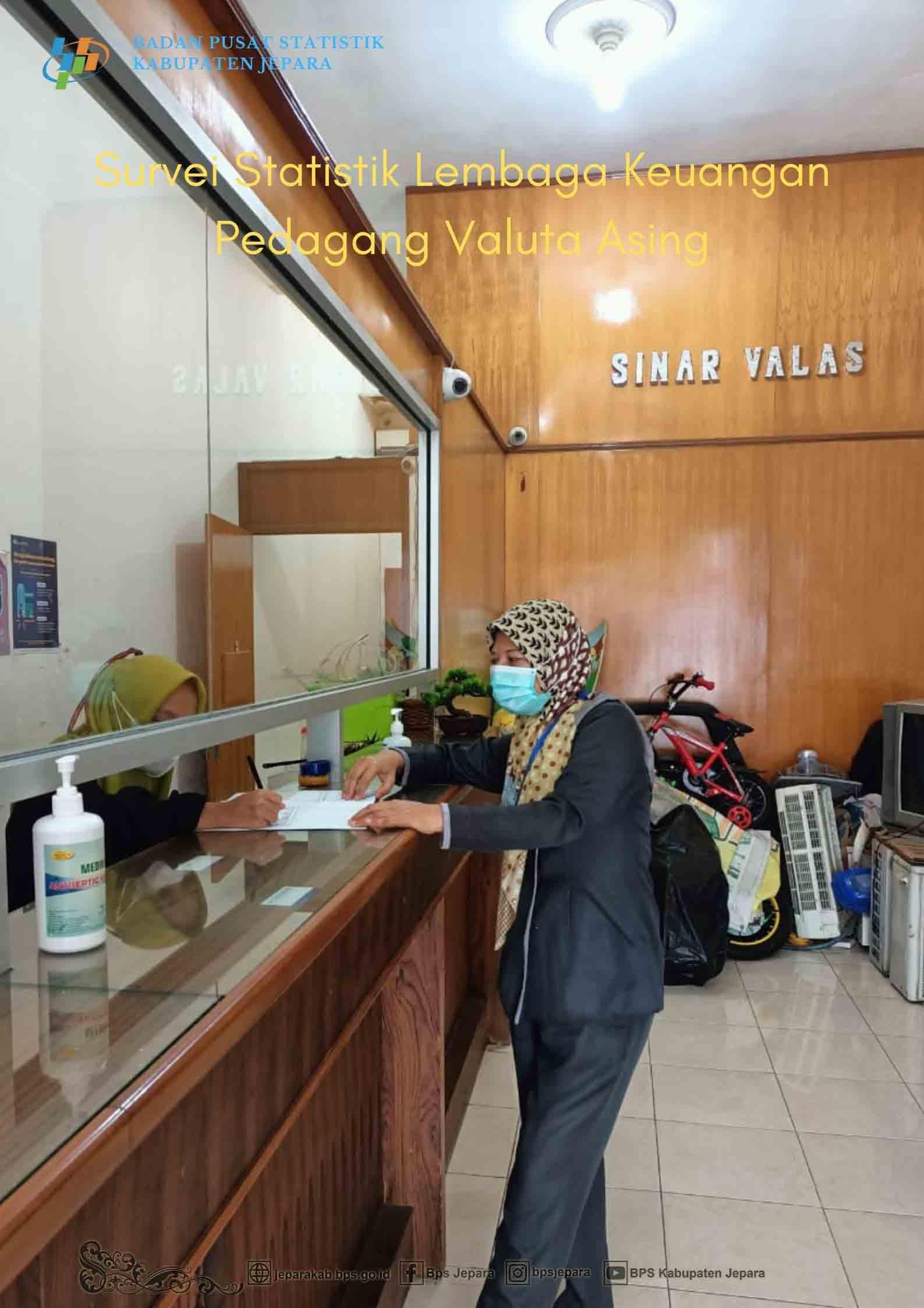 Survei Statistik Lembaga Keuangan Pedagang Valuta Asing